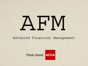 AFM - Advanced Financial Management